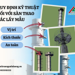 QUY ĐỊNH KỸ THUẬT ĐỐI VỚI SÀN THAO TÁC LẤY MẪU