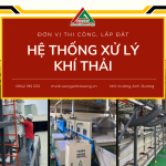 Những Ngành Nghề Nào Cần Lắp Đặt Hệ Thống Xử Lý Khí Thải Và Tầm Quan Trọng Của Hệ Thống