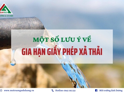 Một số lưu ý về gia hạn giấy phép xả thải