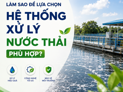 DỊCH VỤ XỬ LÝ NƯỚC THẢI – GIẢI PHÁP XỬ LÝ HIỆU QUẢ CHO DOANH NGHIỆP