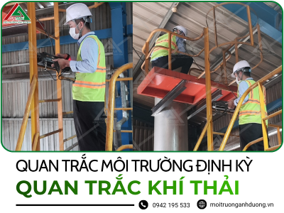 Quan Trắc Môi Trường Định Kỳ: Giải Pháp Tối Ưu Cho Nước Thải, Khí Thải Và Môi Trường Lao Động Năm 2026