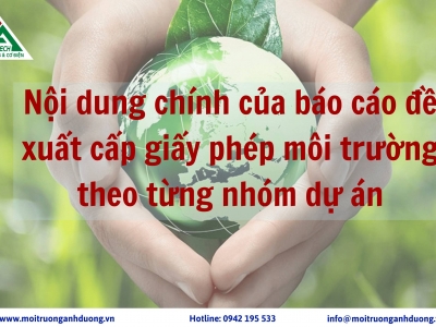 Nội dung báo cáo đề xuất cấp giấy phép môi trường