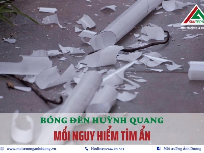 Giải pháp xử lý bóng đèn huỳnh quang an toàn và hiệu quả