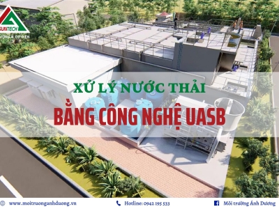 Hoạt động xử lý nước thải bằng công nghệ UASB