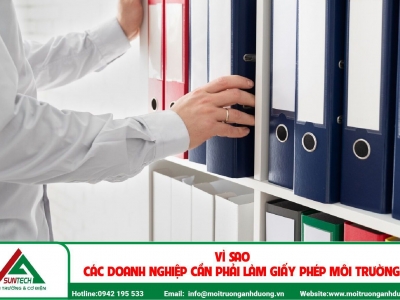 Vì sao các doanh nghiệp cần phải làm giấy phép môi trường?