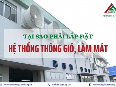 Tại sao cần phải lắp đặt hệ thống thông gió làm mát?