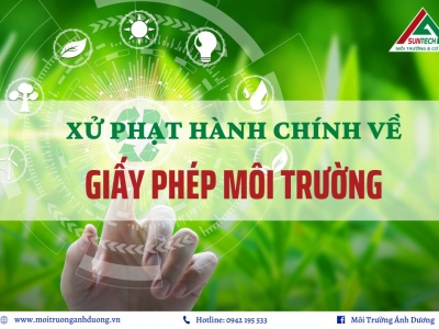 Xử phạt hành chính về giấy phép môi trường mới nhất
