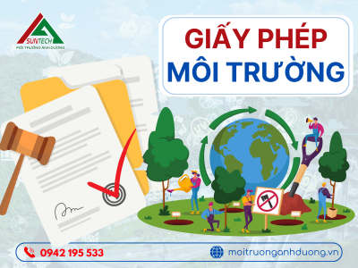 LẬP GIẤY PHÉP MÔI TRƯỜNG THEO QUY ĐỊNH MỚI NHẤT