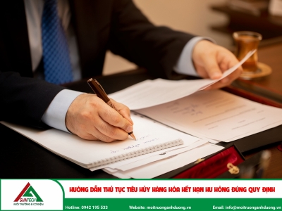 Hướng dẫn thủ tục tiêu hủy hàng hóa hết hạn, hư hỏng đúng quy định