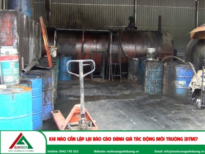 Khi nào cần lập lại báo cáo đánh giá tác động môi trường?