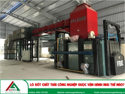 Lò dốt rác thải công nghiệp được vận hành như thế nào?