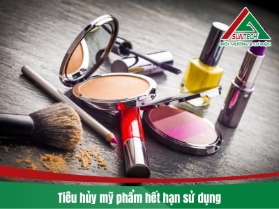 Tiêu hủy mỹ phẩm hết hạn sử dụng