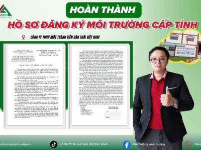 Hồ Sơ Đăng Ký Môi Trường cho Công ty TNHH MTV Hán Thái Việt Nam