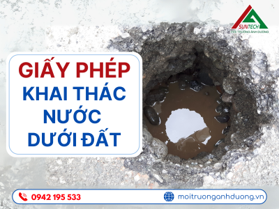 GIẤY PHÉP KHAI THÁC NƯỚC DƯỚI ĐẤT