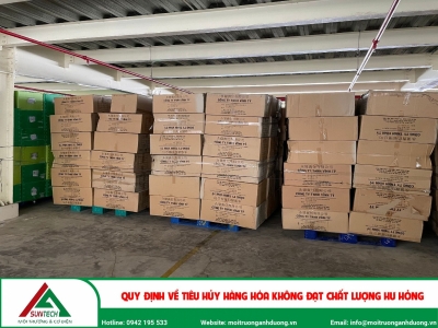 Quy định tiêu hủy hàng hóa không đạt chất lượng hư hỏng