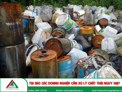 Tại sao các doanh nghiệp cần xử lý chất thải nguy hại ?
