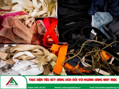 Thực hiện tiêu hủy hàng hóa đối với các ngành hàng may mặc