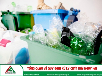 Tổng quan về quy định xử lý chất thải nguy hại
